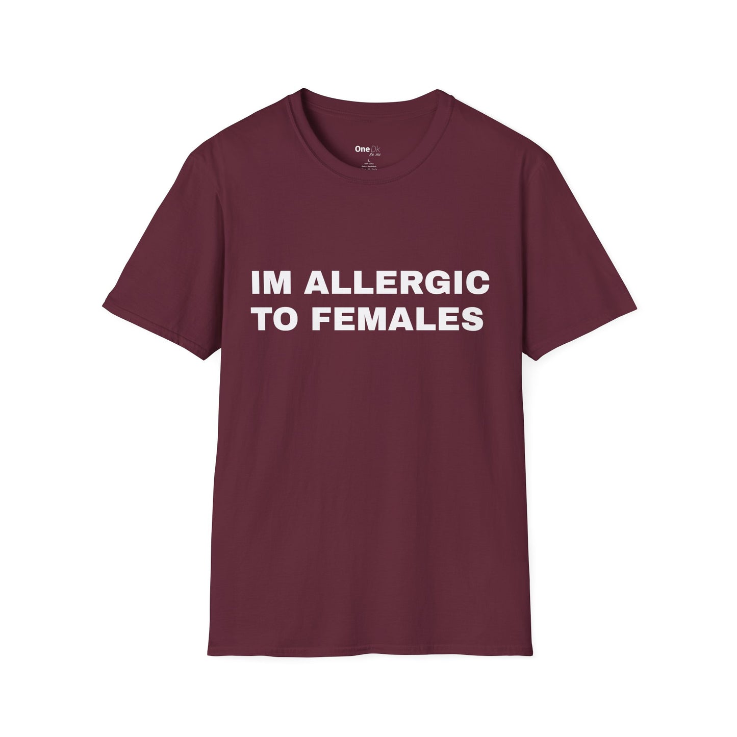IM ALLERGIC TO FEMALES