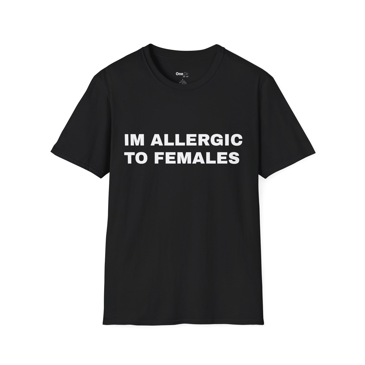 IM ALLERGIC TO FEMALES