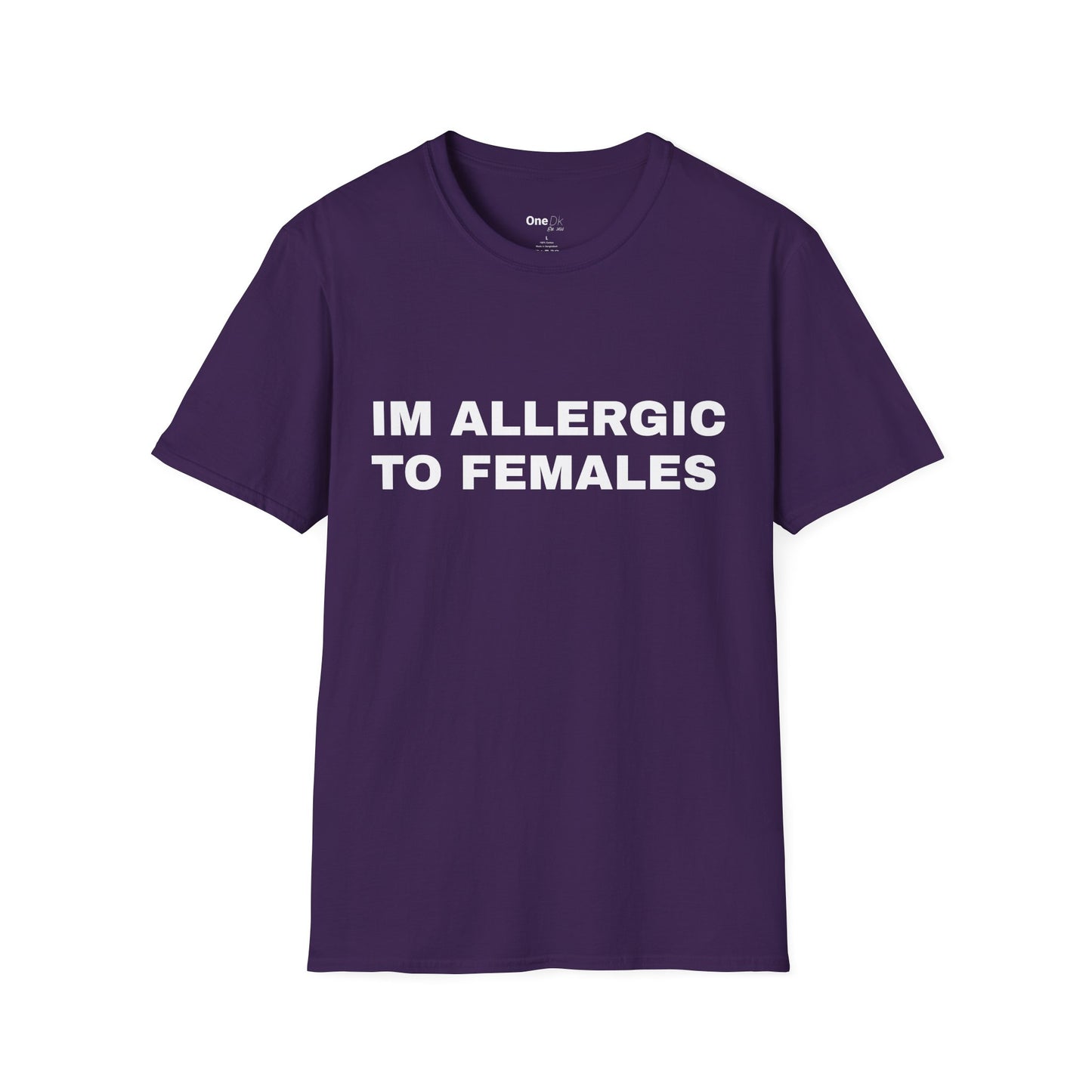 IM ALLERGIC TO FEMALES