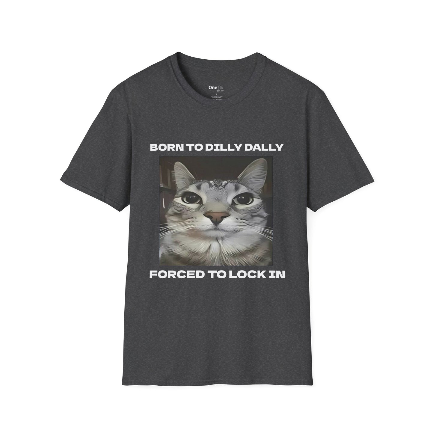 BORN TO DILLY DALLY